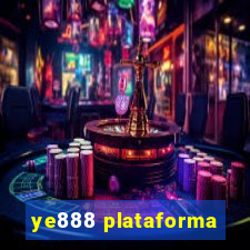 ye888 plataforma